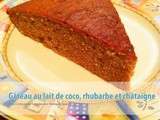 Gâteau au lait de coco-rhubarbe-châtaigne (sans gluten, sans lait, sans soja)