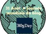 31 Août #journéemondialedublog