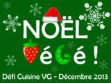 Défi Cuisine : un Noël végé