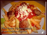 Penne aux boulettes de viande, sauce tomate