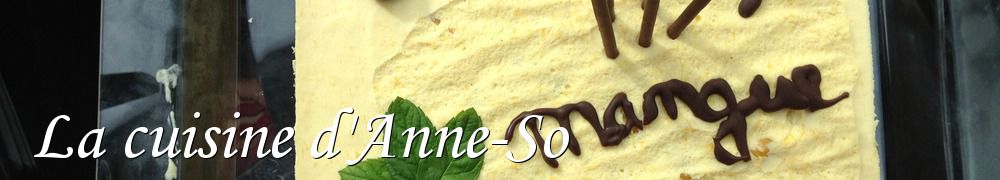 Recettes de La cuisine d'Anne-So