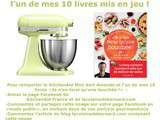 Tentez de gagner un Kitchenaid MIni et l'un des 10 livres mis en jeu