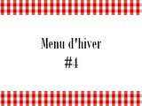 Menu d’hiver #4