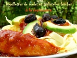 Aiguillettes de poulet et tagliatelles fraîches à la mexicaine