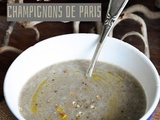 Velouté de champignons de Paris