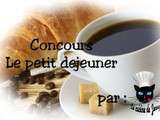 Annonce *Concours le petit déjeuner