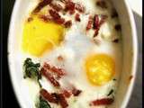 Oeufs cocotte aux feuilles d'épinard, bacon et Philadelphia