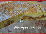 Gâteau magique aux mirabelles