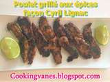 Poulet grillé aux épices façon Cyril Lignac