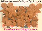 Sablés sans œufs façon Cyril Lignac