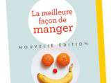 Guide : La Meilleure Façon de Manger