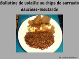 Ballotine de volaille panée au chips sarrasin saucisse-moutarde