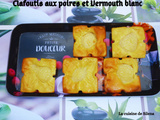 Clafoutis aux poires et Vermouth