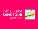 Défi du mois de Juillet sur recettes.de