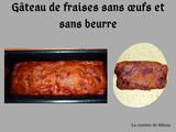 Gâteau de fraises sans beurre et sans oeufs