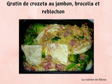 Gratin de crozets au jambon, brocolis et reblochon