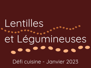 Résultat du défi de Janvier 2023 Lentilles et Légumineuses