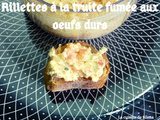 Rillettes à la truite fumée et aux oeufs durs