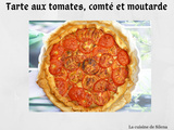 Tarte aux tomates, comté et moutarde