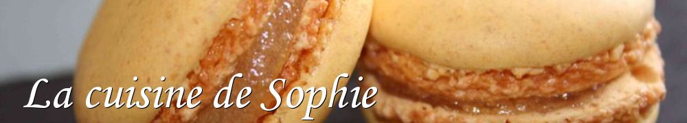 Recettes de La cuisine de Sophie 