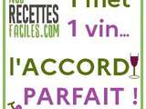 1 met, 1 vin, l'accord parfait