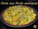 Tarte aux fruits exotiques