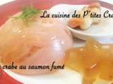 Dôme de crabe au saumon fumé