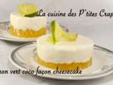 Entremet citron vert coco façon cheesecake