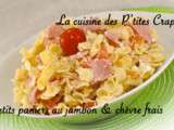 Salade de petites pâtes au jambon & chèvre frais