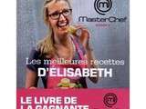 Elisabeth Biscarrat (Master Chef) sort son premier livre de recettes