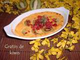 Gratin de kiwis