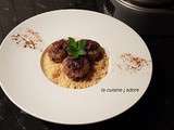 Boulettes de boeuf pas trop epicee, semoule light ( recette de l atelier des chefs)