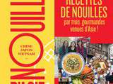 Nouilles d’Asie : un livre à savourer