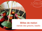 Billes de melon viande des Grisons basilic - La Machine à Explorer