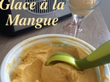 Glace à la mangue - La Machine à Explorer