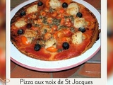 Pizza aux noix de St Jacques