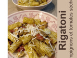 Rigatoni champignons et tomates séchées - La Machine à Explorer