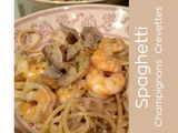 Spaghetti Champignons Crevettes - La Machine à Explorer