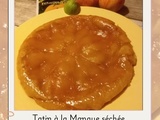 Tarte tatin à la Mangue séchée et à la Pomme