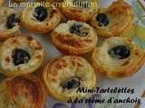 Mini Tartelettes à la crème d'anchois