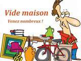 Vide maison 8 et 9 octobre 2016