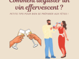 Comment bien servir et déguster le Champagne 🍾