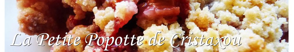 Recettes de La Petite Popotte de Cristaxou