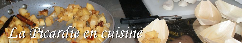 Recettes de La Picardie en cuisine