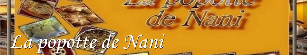 Recettes de La popotte de Nani