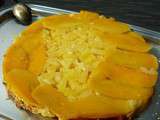 Tarte tatin Mangue Ananas