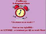 Bon week-end et surtout n'oubiez pas cette nuit on change d'heure