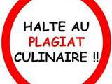 Halte au plagiat culinaire