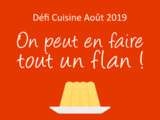 Qui a gagné le défi   On peut en faire tout un flan  