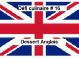 Résultats du défi culinaire #16 Dessert anglais